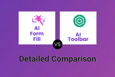 AI Form Fill vs AI Toolbar