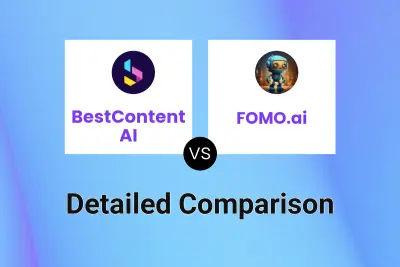 BestContent AI vs FOMO.ai