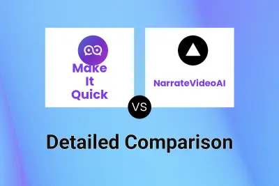 Make It Quick vs NarrateVideoAI