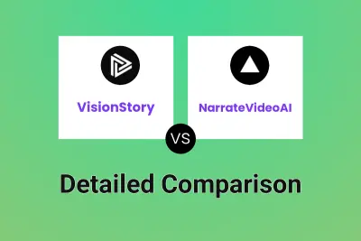 VisionStory vs NarrateVideoAI