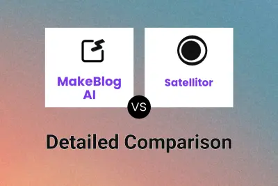 MakeBlog AI vs Satellitor