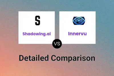 Shadowing.ai vs Innervu