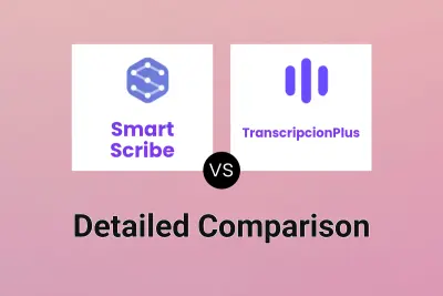 Smart Scribe vs TranscripcionPlus