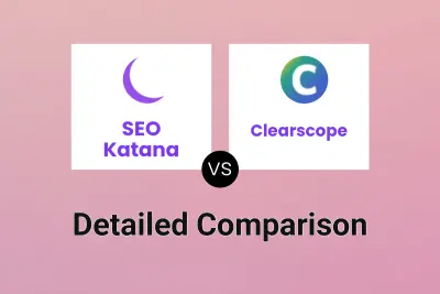 SEO Katana vs Clearscope