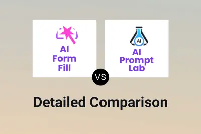 AI Form Fill vs AI Prompt Lab