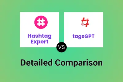 Hashtag Expert vs tagsGPT