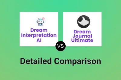 Dream Interpretation AI vs Dream Journal Ultimate