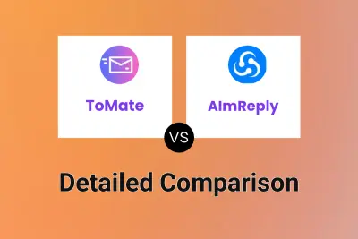 ToMate vs AImReply