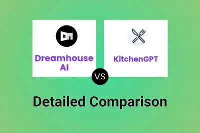 Dreamhouse AI vs KitchenGPT Detailed comparison features, price