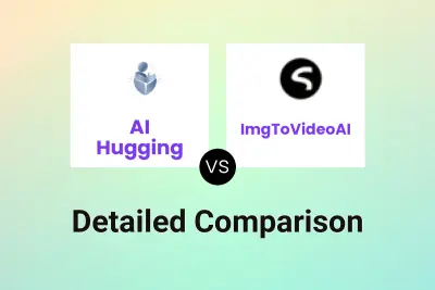 AI Hugging vs ImgToVideoAI