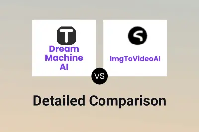 Dream Machine AI vs ImgToVideoAI