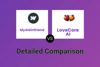 MyAIGirlfriend vs LoveCore AI