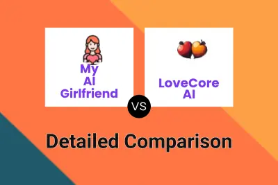 My AI Girlfriend vs LoveCore AI