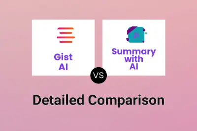 Gist AI vs Summary with AI