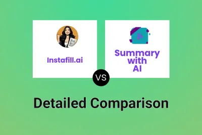 Instafill.ai vs Summary with AI