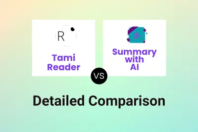 Tami Reader vs Summary with AI