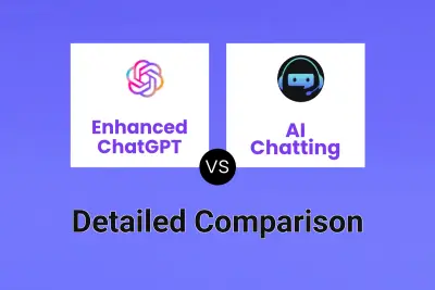 Enhanced ChatGPT vs AI Chatting