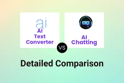 AI Text Converter vs AI Chatting