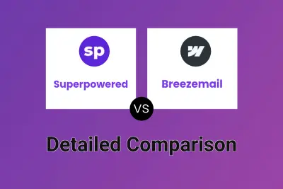 Superpowered vs Breezemail Detailed comparison features, price