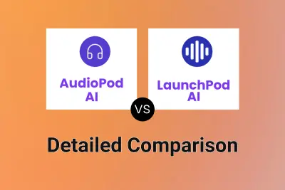 AudioPod AI vs LaunchPod AI