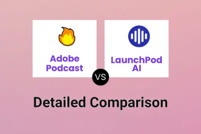 Adobe Podcast vs LaunchPod AI