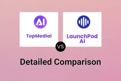 TopMediai vs LaunchPod AI