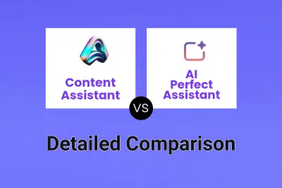 Content Assistant vs AI Perfect Assistant