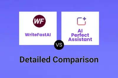 WriteFastAI vs AI Perfect Assistant