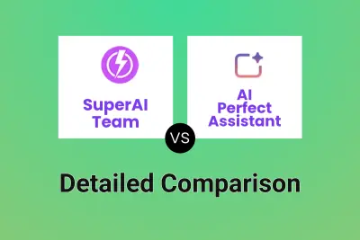 SuperAI Team vs AI Perfect Assistant