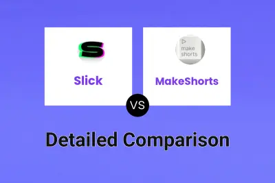 Slick vs MakeShorts