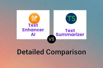 Text Enhancer AI vs Text Summarizer