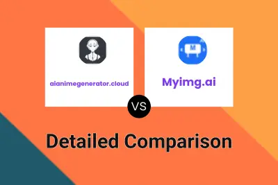 aianimegenerator.cloud vs Myimg.ai