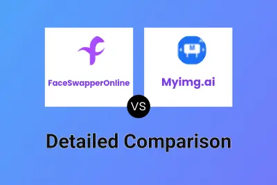 FaceSwapperOnline vs Myimg.ai