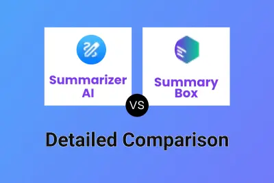 Summarizer AI vs Summary Box