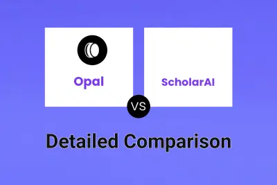 Opal vs ScholarAI