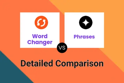 Word Changer vs Phrases