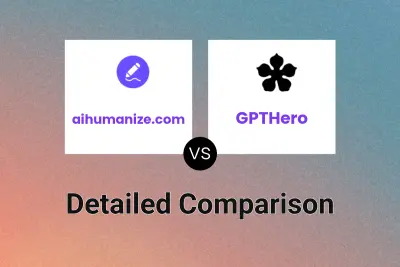 aihumanize.com vs GPTHero