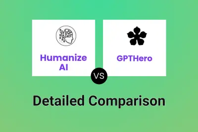 Humanize AI vs GPTHero