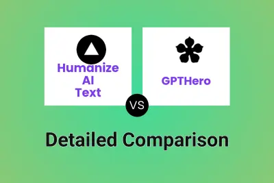 Humanize AI Text vs GPTHero