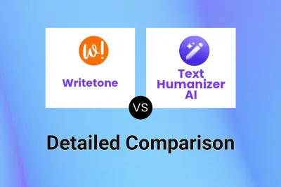 Writetone vs Text Humanizer AI