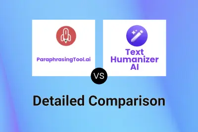 ParaphrasingTool.ai vs Text Humanizer AI