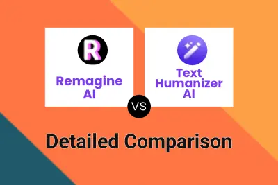 Remagine AI vs Text Humanizer AI