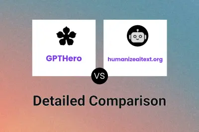 GPTHero vs humanizeaitext.org