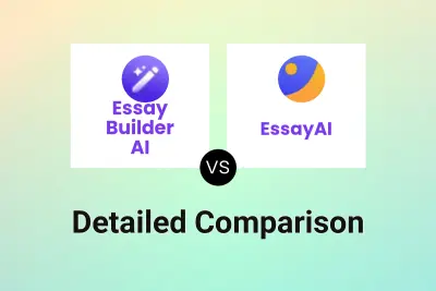 Essay Builder AI vs EssayAI