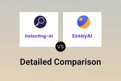 Detecting-AI vs EssayAI