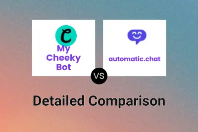 My Cheeky Bot vs automatic.chat