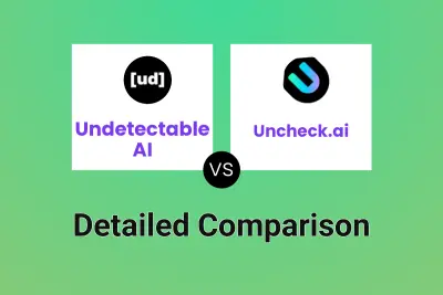 Undetectable AI vs Uncheck.ai