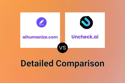 aihumanize.com vs Uncheck.ai