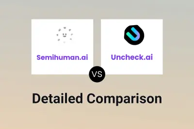 Semihuman.ai vs Uncheck.ai