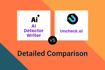 AI Detector Writer vs Uncheck.ai